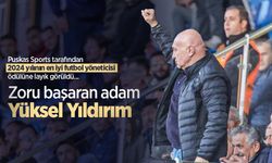 Zoru başaran adam YÜKSEL YILDIRIM