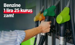 Benzine 1 lira 25 kuruş zam