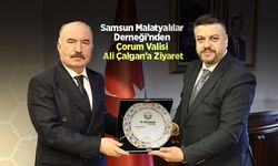 Samsun Malatyalılar Derneği’nden Çorum Valisi Ali Çalgan’a Ziyaret