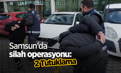 Samsun’da silah operasyonu: 2 tutuklama