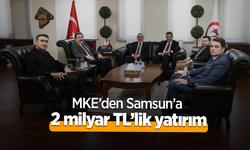 MKE’den Samsun’a 2 milyar TL’lik yatırım