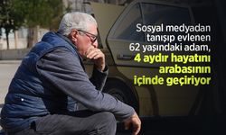 Sosyal medyadan tanışıp evlenen 62 yaşındaki adam, 4 aydır hayatını arabasının içinde geçiriyor