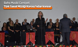 Bafra Musiki Cemiyeti Türk Sanat Müziği Korosu'ndan konser