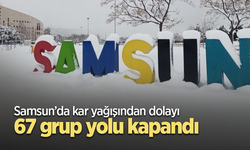 Samsun’da kar yağışından dolayı 67 grup yolu kapandı