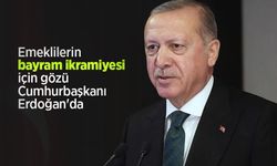 Emeklilerin bayram ikramiyesi için gözü Cumhurbaşkanı Erdoğan'da