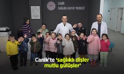 Canik'te ‘sağlıklı dişler mutlu gülüşler’