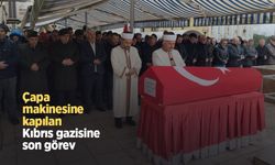 Çapa makinesine kapılan Kıbrıs gazisine son görev