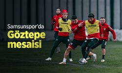 Samsunspor'da Göztepe mesaisi