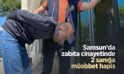 Samsun'da zabıta cinayetinde 2 sanığa müebbet hapis