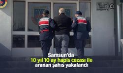 Samsun'da 10 yıl 10 ay hapis cezası ile aranan şahıs yakalandı