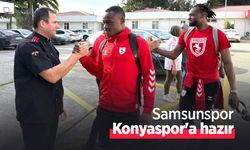 Samsunspor Konyaspor'a hazır