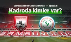 Samsunspor'un Ç.Rizespor maçı 11'i açıklandı, Kadroda kimler var?