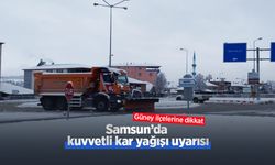 Samsun’da kuvvetli kar yağışı uyarısı: Güney ilçelerine dikkat