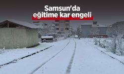 Samsun'da eğitime kar engeli