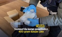 Samsun'da kargo poşetinden 400 gram kokain çıktı: 2 gözaltı