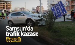 Samsun’da trafik kazası: 3 yaralı