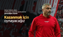 Alman teknik adam, Ç.Rizespor maçında oyuncularına güvendiğini söyledi: "Kazanmak için oynayacağız"