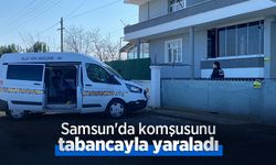 Samsun'da komşusunu tabancayla yaraladı