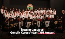 İlkadım Çocuk ve Gençlik Korosu'ndan THM konseri