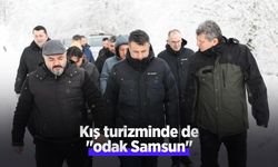 Kış turizminde de "odak Samsun"