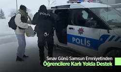 Sınav Günü Samsun Emniyetinden Öğrencilere Karlı Yolda Destek