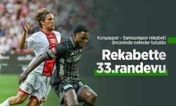 Konyaspor - Samsunspor rekabeti öncesinde nefesler tutuldu, Rekabette 33.randevu