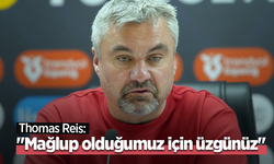 Thomas Reis: "Mağlup olduğumuz için üzgünüz"