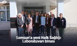 Samsun'a yeni Halk Sağlığı Laboratuvarı binası