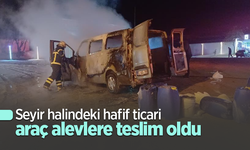 Seyir halindeki hafif ticari araç alevlere teslim oldu