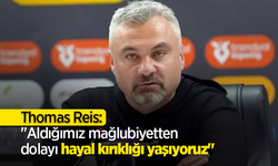 Thomas Reis: "Aldığımız mağlubiyetten dolayı hayal kırıklığı yaşıyoruz"