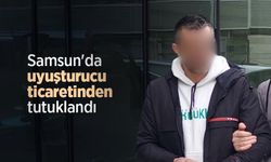 Samsun'da uyuşturucu ticaretinden tutuklandı