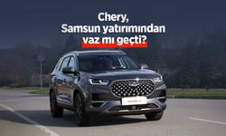 Chery, Samsun yatırımından vaz mı geçti?