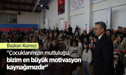 Başkan Kurnaz: "Çocuklarımızın mutluluğu, bizim en büyük motivasyon kaynağımızdır"