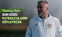 Thomas Reis Son sözü futbolcularım söyleyecek