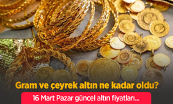 16 Mart 2025 Güncel Altın Fiyatları: Gram, Çeyrek, Tam ve Cumhuriyet Altını Kaç TL?