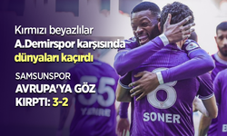 Kırmızı beyazlılar, A.Demirspor karşısında dünyaları kaçırdı SAMSUNSPOR'UN AVRUPA'YA GÖZ KIRPTI: 3-2