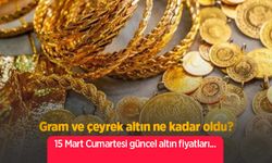 15 Mart 2025 Güncel Altın Fiyatları: Gram, Çeyrek, Tam ve Cumhuriyet Altını Kaç TL?