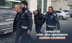 Samsun’da sahte altın operasyonu zanlıları tutuklandı