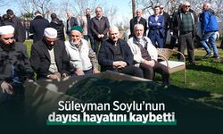 Süleyman Soylu’nun dayısı hayatını kaybetti