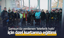 Samsun’da yenilenen ‘teleferik hattı’ için özel kurtarma eğitimi