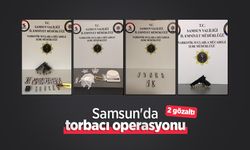 Samsun'da torbacı operasyonu: 2 gözaltı