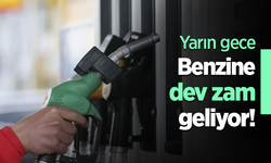 Benzine dev zam geliyor!