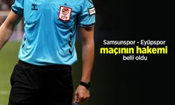 Samsunspor - Eyüpspor maçının hakemi belli oldu