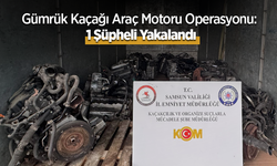 Gümrük Kaçağı Araç Motoru Operasyonu: 1 Şüpheli Yakalandı