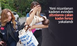 Yeni nişanlanan kadının evinden altınlarını çalan kadın hırsız yakalandı