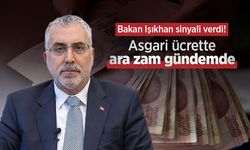 Bakan Işıkhan sinyali verdi! Asgari ücrette ara zam gündemde