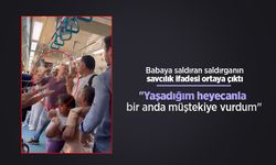 Babaya saldıran saldırganın savcılık ifadesi ortaya çıktı: "Yaşadığım heyecanla bir anda müştekiye vurdum"