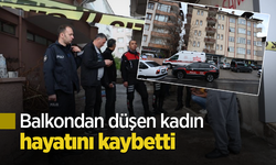 Balkondan düşen kadın hayatını kaybetti