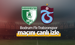 Bodrum FK - Trabzonspor Maçı Canlı İzle