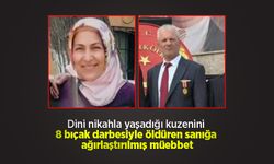 Dini nikahla yaşadığı kuzenini 8 bıçak darbesiyle öldüren sanığa ağırlaştırılmış müebbet